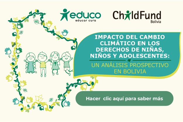 IMPACTO DEL CAMBIO CLIMÁTICO EN LOS DERECHOS DE NIÑAS, NIÑOS Y ADOLESCENTES: UN ANÁLISIS PROSPECTIVO EN BOLIVIA